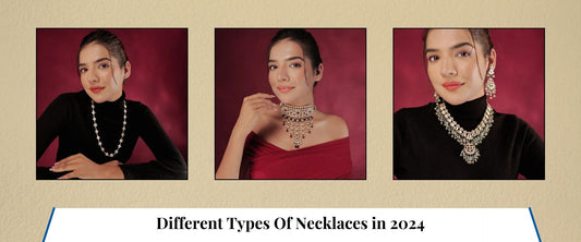 Different Types Of Necklaces in 2024